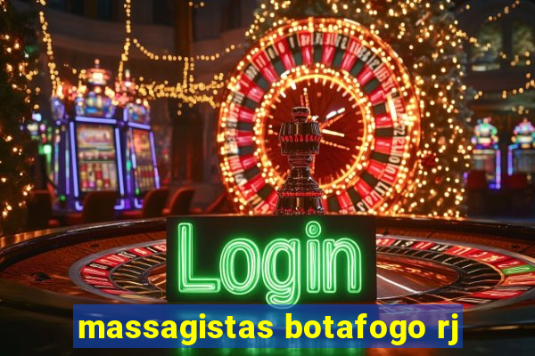 massagistas botafogo rj